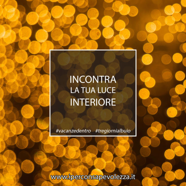 Vacanze Dentro
