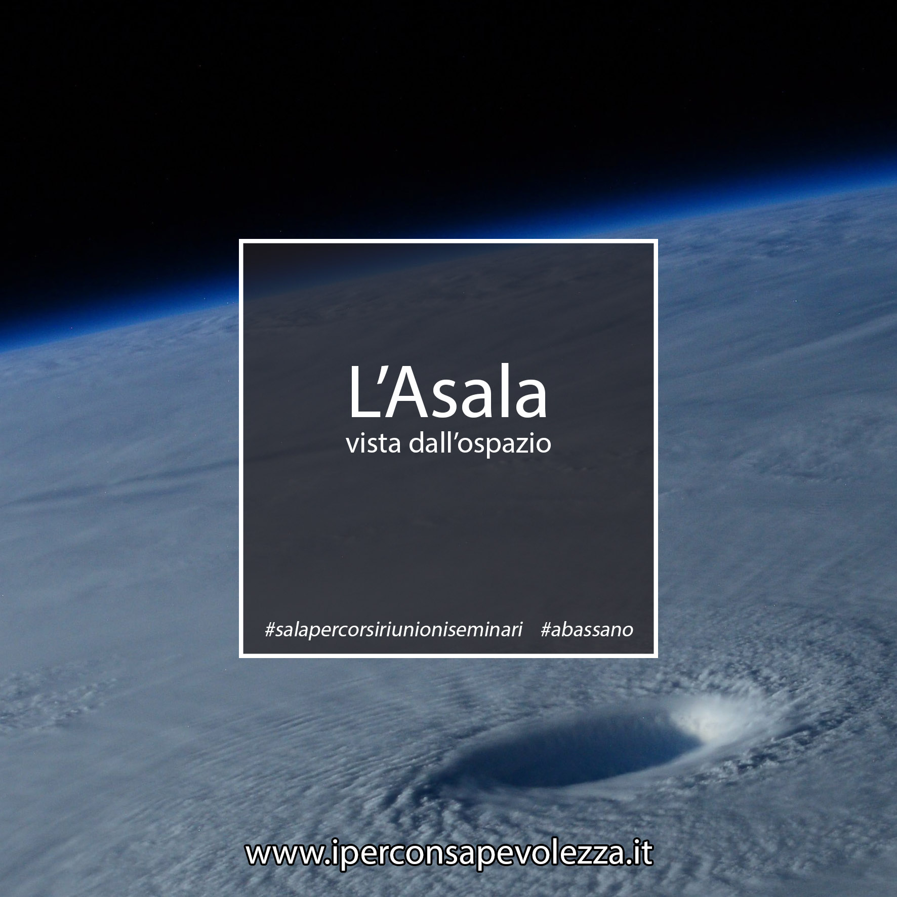 l'Asala vista dallo spazio